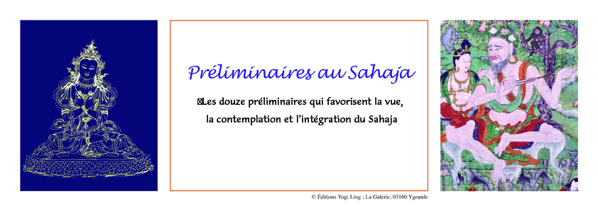 Préliminaires au Sahaja